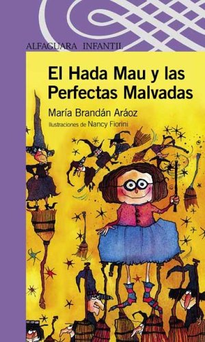 Book cover for El Hada Mau y Las Perfectas Malvadas