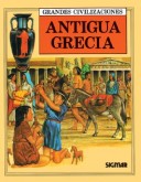 Book cover for Antigua Grecia - Grandes Civilizaciones