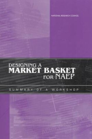 Cover of Designing a Market Basket for NAEP