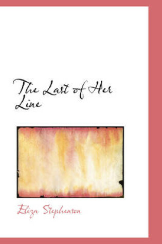 Cover of The Last of Her Line