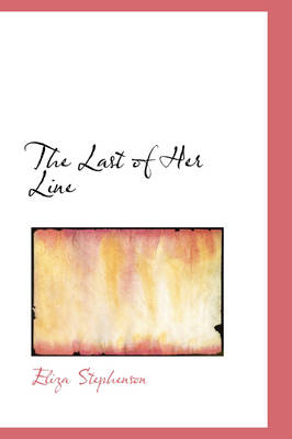 Book cover for The Last of Her Line