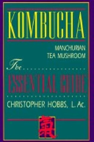 Cover of Kombucha: Tea Mushroom