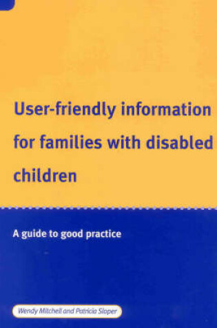 Cover of User-friendly Information for Parents with Disabled Children