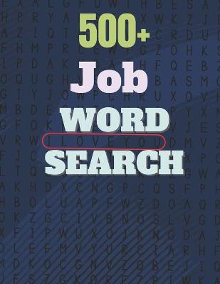 Book cover for 500+ Job Word Search