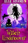 Book cover for Witch Undercover