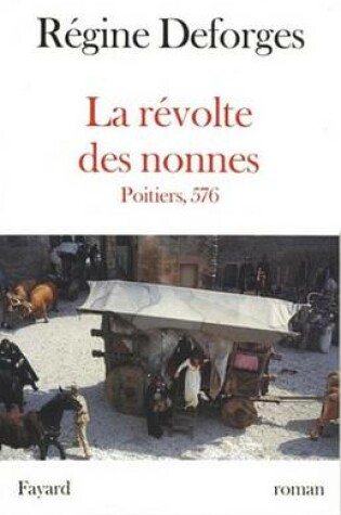 Cover of La Revolte Des Nonnes - Poitiers, 576