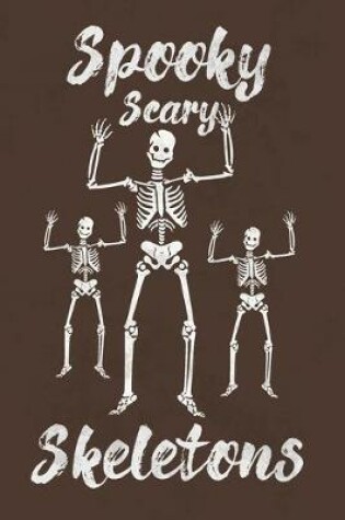 Cover of Spooky Scary Skeletons
