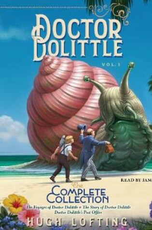 Cover of Doctor Dolittle the Complete Collection, Vol. 1