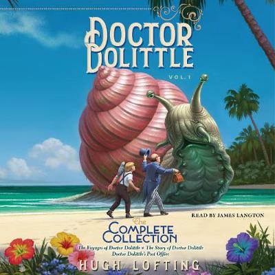 Book cover for Doctor Dolittle the Complete Collection, Vol. 1