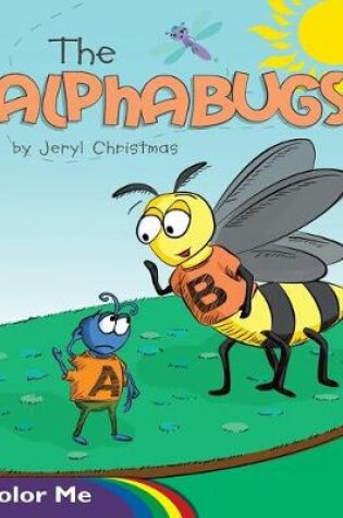 Cover of The Alphabugs Color Me
