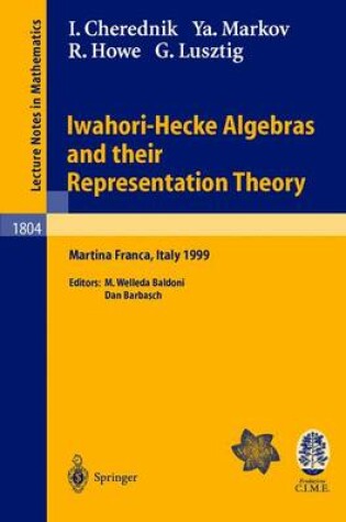 Cover of Iwahori-Hecke Algebras and their Representation Theory