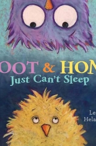 Cover of Hoot & Honk Just Can't Sleep