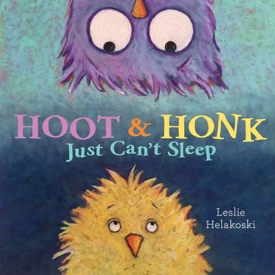 Book cover for Hoot & Honk Just Can't Sleep