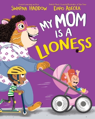 Cover of My Mom Is a Lioness