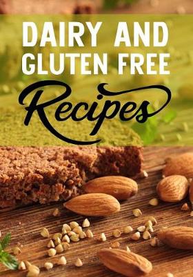 Book cover for Dairy and Gluten Free Recipes