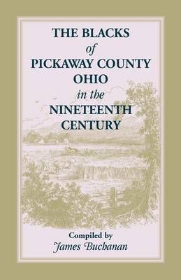 Book cover for The Blacks of Pickaway County, Ohio in the Nineteenth Century