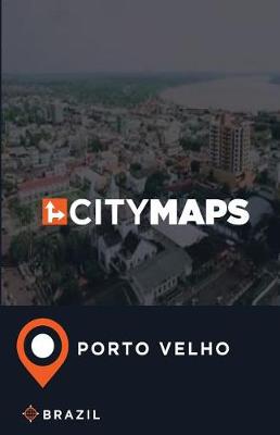 Book cover for City Maps Porto Velho Brazil