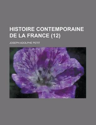 Book cover for Histoire Contemporaine de La France (12)