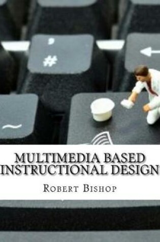 Cover of Multimedia Based Instructional Design