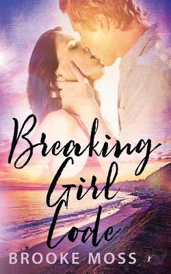 Book cover for Breaking Girl Code