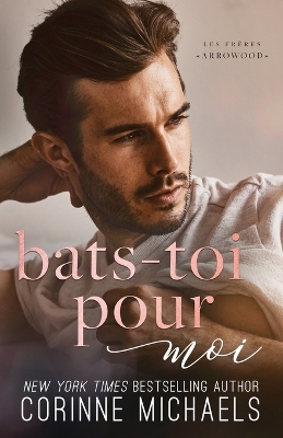 Book cover for Bats-toi pour moi