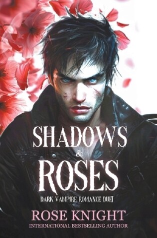 Cover of Shadows & Roses