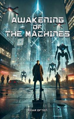 Book cover for Awakening of the Machines