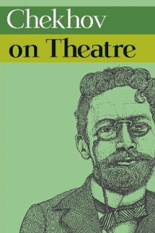 Cover of Chekhov on Theatre