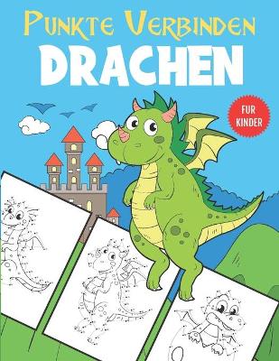 Book cover for Punkte Verbinden Drachenb Fur Kinder