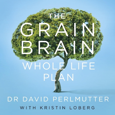 Book cover for The Grain Brain Whole Life Plan