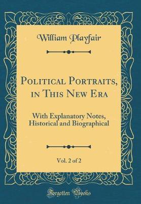 Book cover for Political Portraits, in This New Era, Vol. 2 of 2