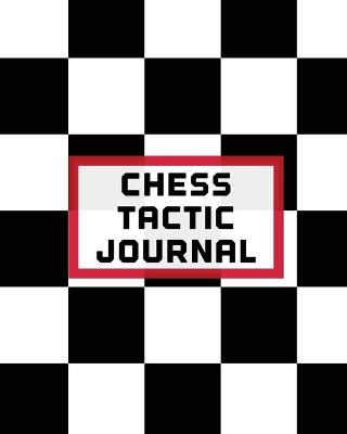 Book cover for Chess Tactic Journal