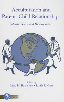 Cover of Acculturation and Parent-Child Relationships: Measurement and Development