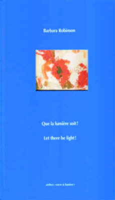 Book cover for Que la Limiere Soit