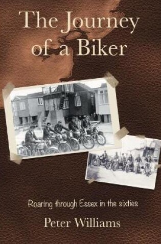 Cover of The Journey of a Biker