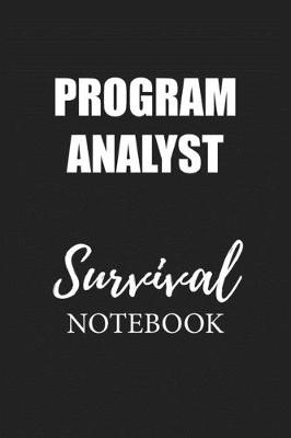 Book cover for Program Analyst Survival Notebook