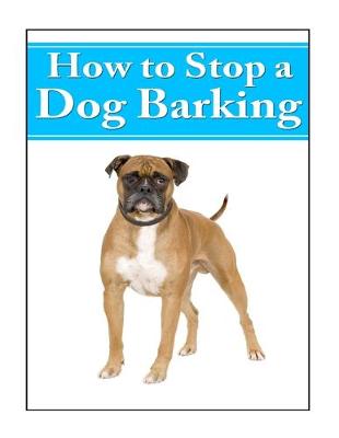 Book cover for How To Stop a Dog Barking