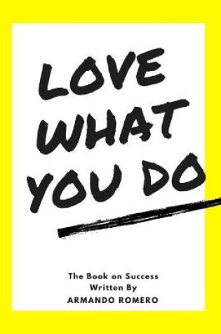 Cover of Love What You Do