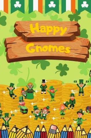 Cover of Happy Gnomes