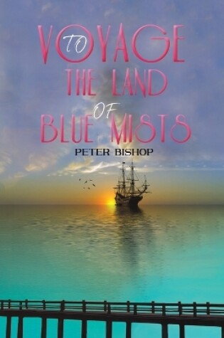 Cover of Voyage to the Land of Blue Mists