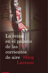Book cover for La Reina en el Palacio de las Corrientes de Aire