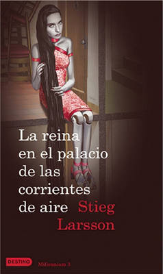 Cover of La Reina en el Palacio de las Corrientes de Aire