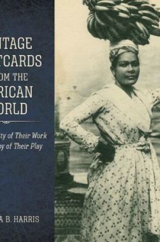 Cover of Vintage Postcards from the African World