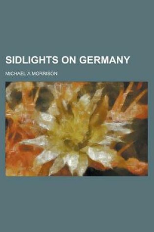 Cover of Sidlights on Germany