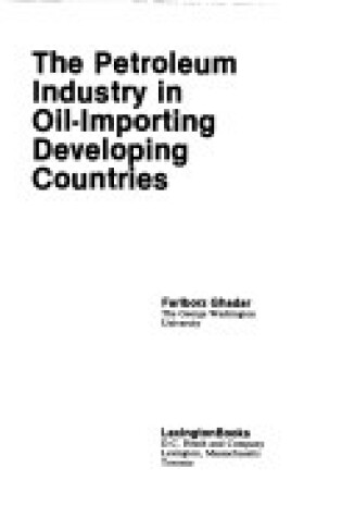 Cover of Petroleum Industry in Oil Importing Countries