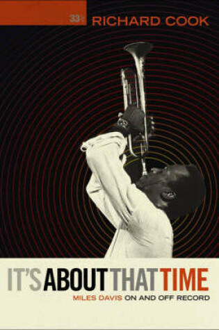 Cover of It's About that Time: Miles Davis On and Off Record