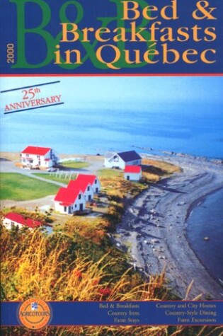 Cover of Bed and Breakfast in Quebec