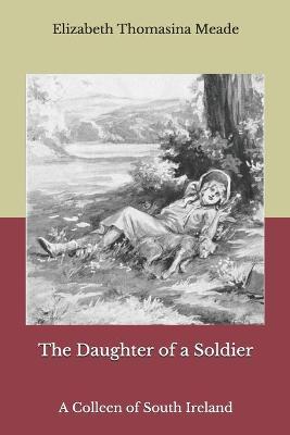 Book cover for The Daughter of a Soldier