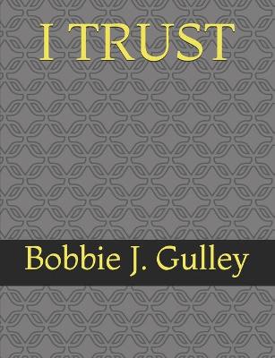 Cover of I Trust