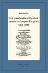 Book cover for Die Verschmahete Eitelkeit Und Die Verlangete Ewigkeit, Teil 2 (1668)